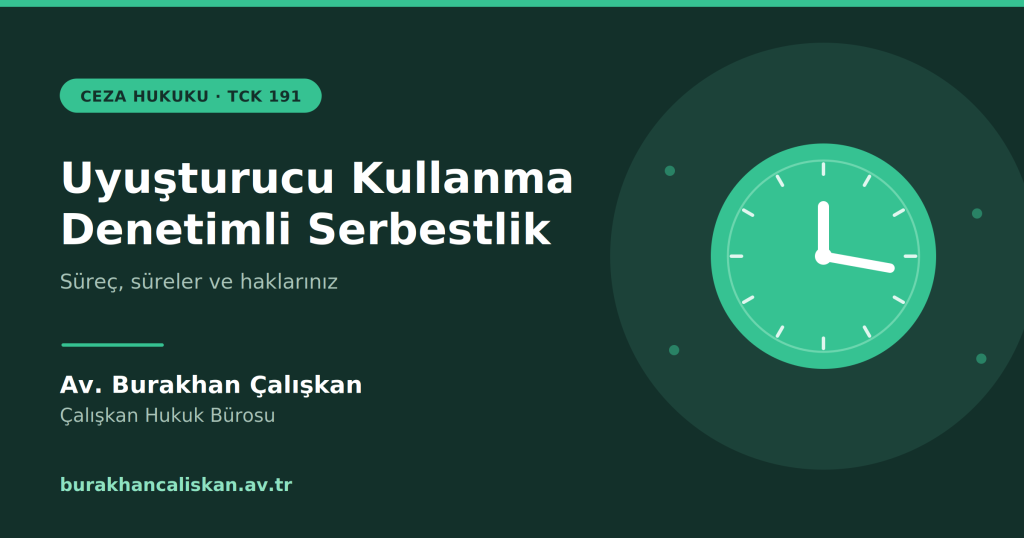 Uyuşturucu Kullanma Suçu Denetimli Serbestlik Programı