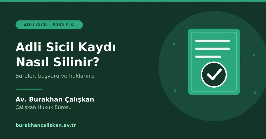 Adli Sicil Kaydı Nasıl Silinir?