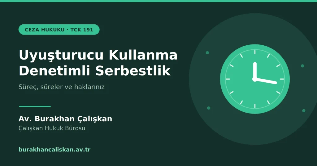 Uyuşturucu Kullanma Suçu Denetimli Serbestlik Programı