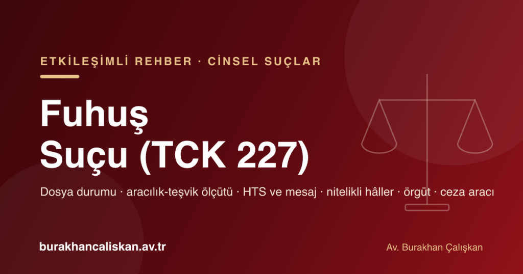 Fuhuş Suçu (TCK 227) etkileşimli rehber kapak görseli