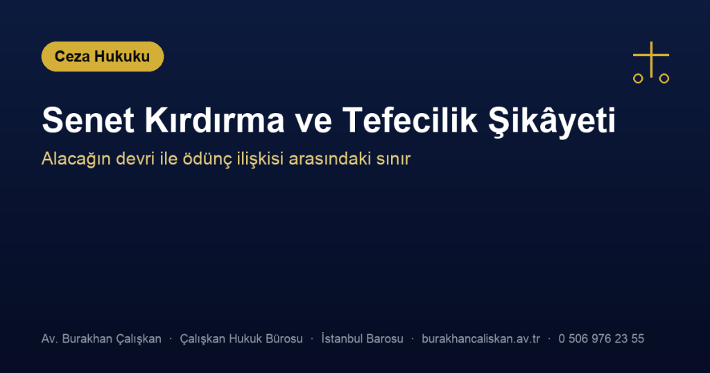 Senedimi Kırdırdım, Karşı Taraf Tefecilikten Yargılanır mı?