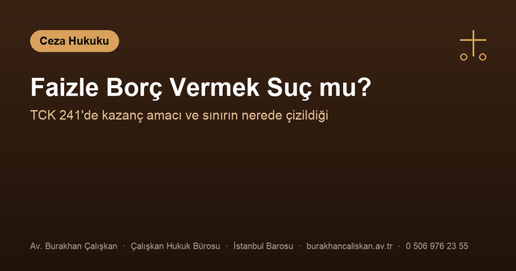 Arkadaşıma Faizle Borç Verdim, Tefecilik Sayılır mı?