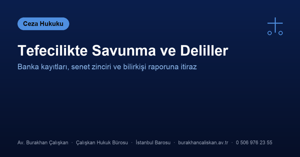 Tefecilik Suçunda Savunma: Hangi Deliller Belirleyici Olur?