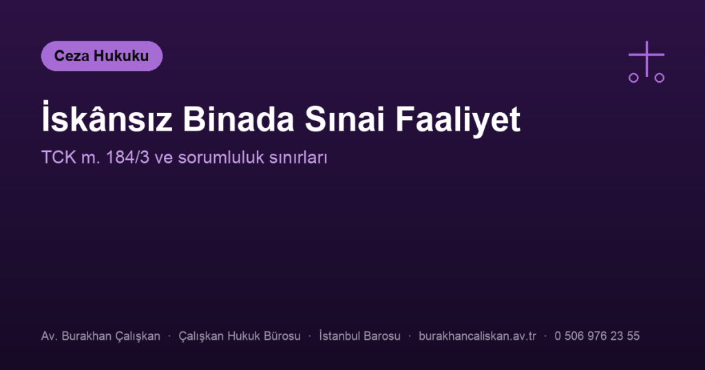 Yapı Kullanma İzni Olmayan Binada İşyeri Açmak Suç mu?