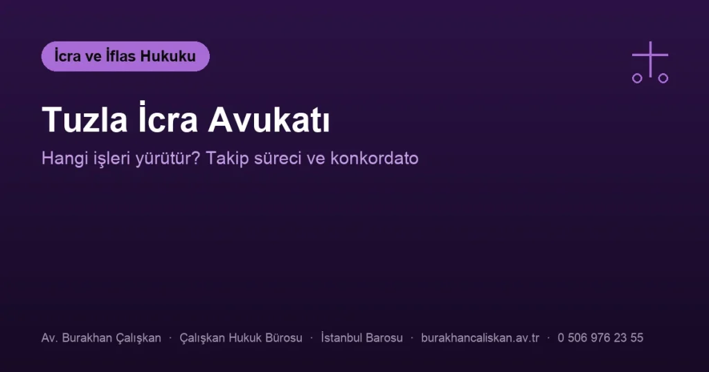 Tuzla İcra Avukatı | Hangi İşleri Yürütür?