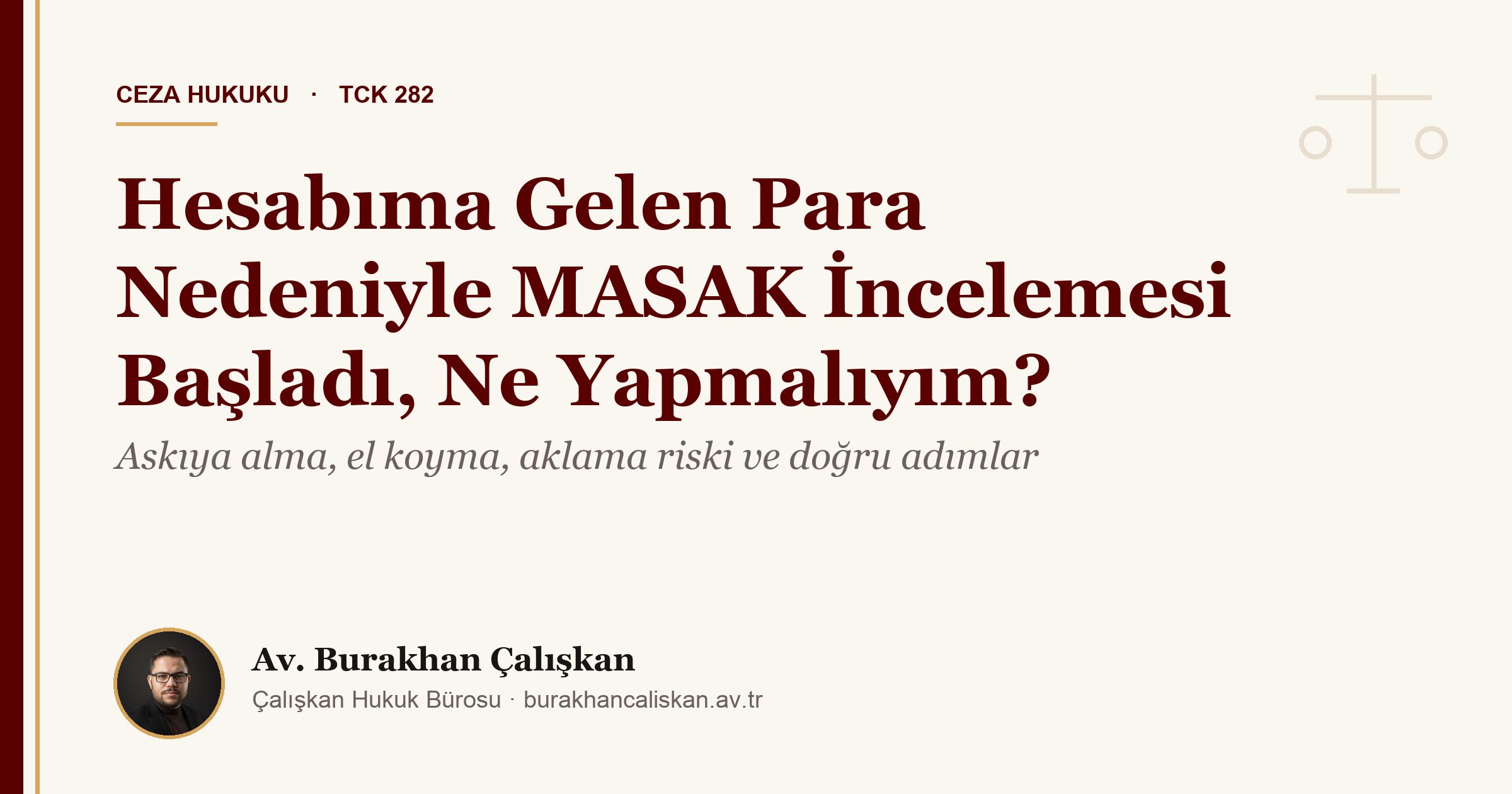 Hesabıma Gelen Para Nedeniyle MASAK İncelemesi Başladı, Ne Yapmalıyım?