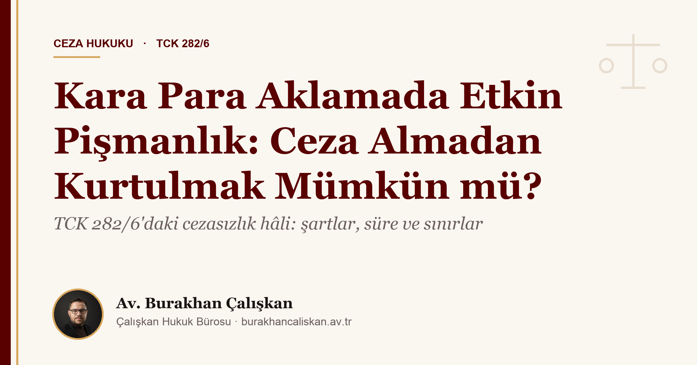 Kara Para Aklamada Etkin Pişmanlık: Ceza Almadan Kurtulmak Mümkün mü?