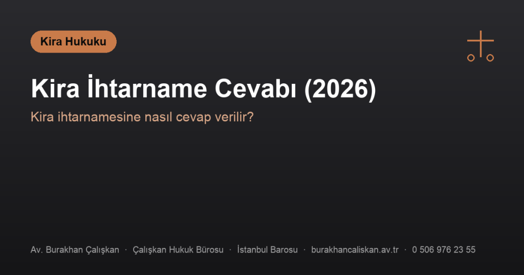 Kira İhtarname Cevabı (2026)